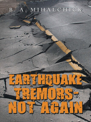 cover image of Earthquake Tremors--Not Again